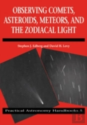 Observing Comets, Asteroids, Meteors, And The Zodiacal Light