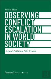 Observing Conflict Escalation In World Society