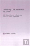 Observing Our Hermanos De Armas