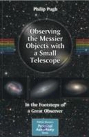 Observing The Messier Objects With A Small Telescope