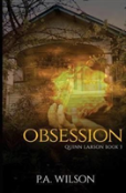 Obsession, Book 3 Of The Quinn Larson Quests