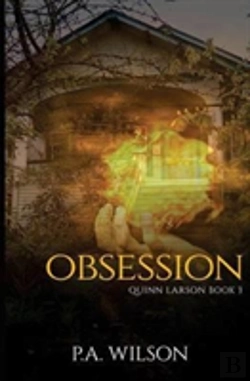 Bertrand.pt - Obsession, Book 3 Of The Quinn Larson Quests