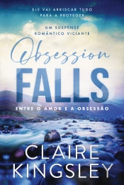 Obsession Falls - Entre o Amor e a Obsessão