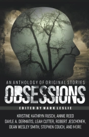 Obsessions: An Anthology Of Original Fic