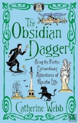 Bertrand.pt - Obsidian Dagger: Being The Further Extraordinary Adventures Of Horatio Lyle