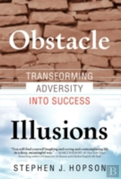 Bertrand.pt - Obstacle Illusions; Transforming Adversity Into Success