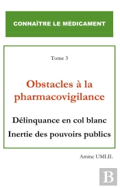 Obstacles A La Pharmacovigilance - Delinquance En Col Blanc Inert