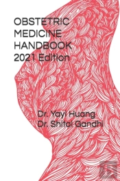 Obstetric Medicine Handbook 2021 Edition
