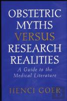 Obstetric Myths Versus Research Realities