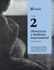Obstetricia Y Medicina Maternofetal. Tomo 2