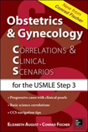 Obstetrics & Gynecology Correlations And Clinical Scenarios