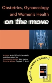 Obstetrics, Gynaecology And Women'S Health On The Move