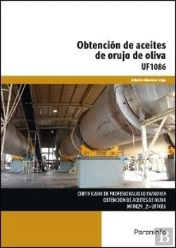 Bertrand.pt - Obtención De Aceites De Orujo De Oliva