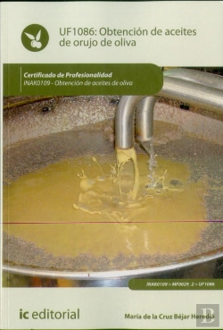 Bertrand.pt - Obtencion De Aceites De Orujo De Oliva. Inak0109 - Obtencion De Aceites De Oliva