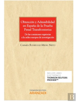 Bertrand.pt - Obtención Y Admisibilidad En España De La Prueba Penal Transfronteriza (Papel + E-Book)