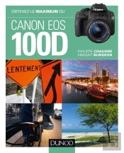 Obtenez Le Maximum Du Canon Eos 100d