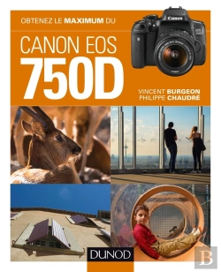 Bertrand.pt - Obtenez Le Maximum Du Canon Eos 750d