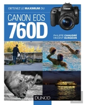 Obtenez Le Maximum Du Canon Eos 760d