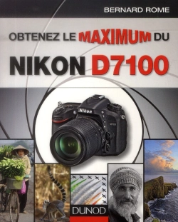 Bertrand.pt - Obtenez Le Maximum Du Nikon D7100
