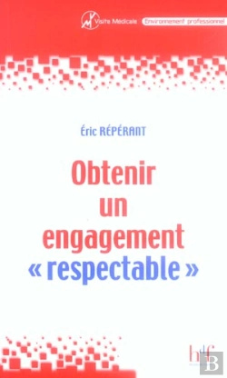 Bertrand.pt - Obtenir Un Engagement Respectable ; Les Etapes De La Communication En Visite Medicale