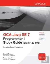 Oca Java Se 7 Programmer I Study Guide (Exam 1z0-803)