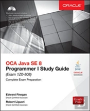 Oca Java Se 8 Programmer I Study Guide (Exam 1z0-808)