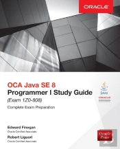 Oca Java Se 8 Programmer I Study Guide (Exam 1z0-808)