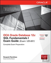 Oca Oracle Database 12c Sql Fundamentals I Exam Guide (Exam 1z0-061)