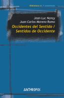 Occidentes Del Sentido / Sentidos De Occidente