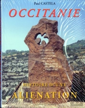 Occitanie, Histoire D'Une Alienation