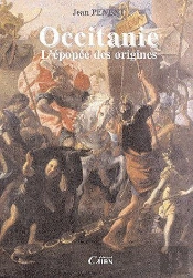 Occitanie ; L'Épopée Des Origines