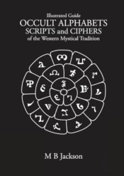 Occult Alphabets Scripts And Ciphers