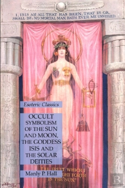 Bertrand.pt - Occult Symbolism Of The Sun And Moon, The Goddess Isis And The Solar Deities