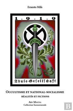 Bertrand.pt - Occultisme Et National-Socialisme ; Réalités Et Fictions