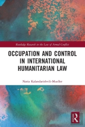 Occupation And Control In International Humanitarian Law