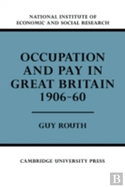 Bertrand.pt - Occupation And Pay In Great Britain 1906â€“60