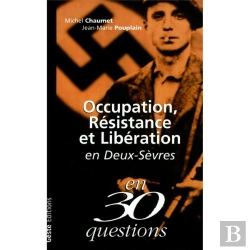 Bertrand.pt - Occupation Resistance Et Liberation En Deux Sevres