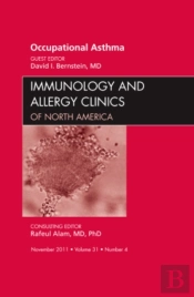 Occupational Asthma, An Issue Of Immunology And Allergy Clinics