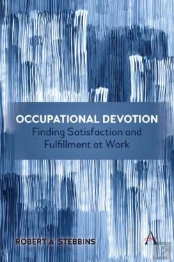 Bertrand.pt - Occupational Devotion: Finding Satisfaction And Fulfillment At Work