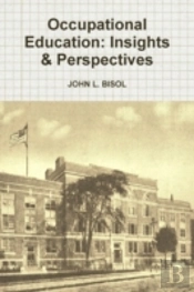Occupational Education: Insights & Perspectives