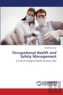 Occupational Health And Safety Management