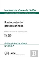 Occupational Radiation Protection (French Edition)