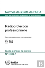 Occupational Radiation Protection (French Edition)