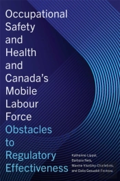 Occupational Safety And Health And Canada'S Mobile Labour Force