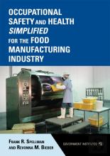 Occupational Safety And Health Simplified For The Food Manufacturing Industry