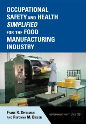 Occupational Safety And Health Simplified For The Food Manufacturing Industry