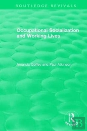 Occupational Socialization And Working Lives (1994)