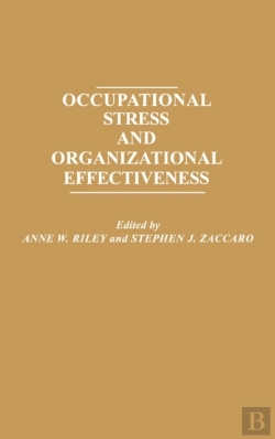 Bertrand.pt - Occupational Stress And Organizational Effectiveness