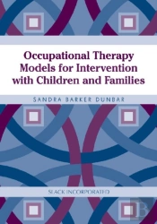 Occupational Therapy Models For Intervention With Children And Families
