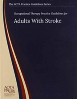 Bertrand.pt - Occupational Therapy Practice Guidelines For Adults With Stroke